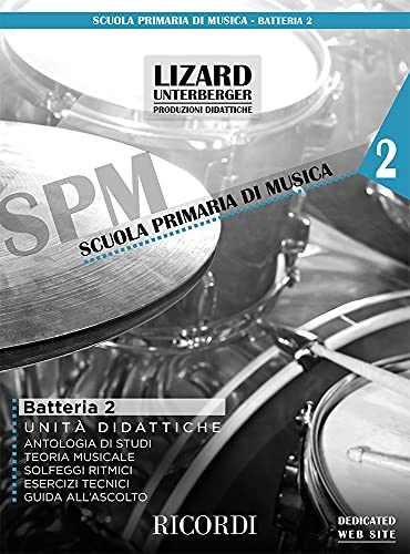 Batteria e Percussioni Vol. 2 di Giovanni Damiani | Metodo Avanzato con Unità Didattiche | Libro di Spartiti e Esercizi per Batteristi | Percussioni Moderne per Studenti e Insegnanti di Lizard