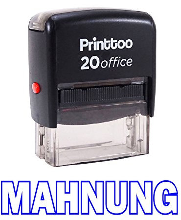 Printtoo MAHNUNG Selbstfarber Stempel Buro stationar Bedrucktes Stamp - Blau