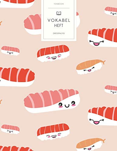 Vokabelheft: Sushi Ootoro. 3 Spalten für Vokabeln. 120 Seiten mit schönem Design. Dreispaltiges Buch mit Soft Cover 8.5x11 Zoll, ca. DIN A4 21.6x27.9cm.