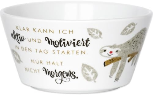 H:)PPY life Schale mit Motiv Faultier | Porzellan, Höhe 6,3 cm, Durchmesser 13 cm, Fassungsvermögen 50 cl | Frühstücksschale mit Spruch | Geschenk, Müslischale | 45413