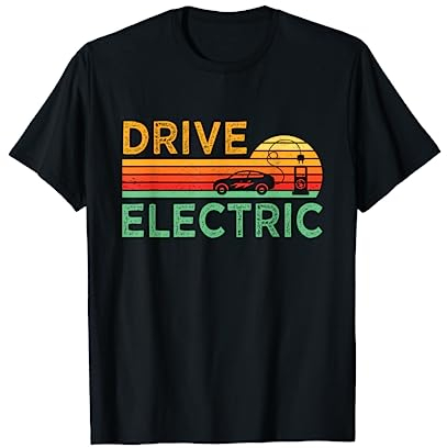 Drive Electric - Vintage Car Guy Elektrofahrzeug Fanatic T-Shirt