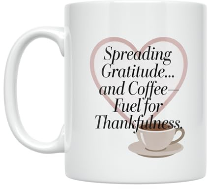 Gratitude Enthusiast Coffee Mug - Spreading Gratitude and Coffee-Fuel for Thankfulness - 11 oz White Ceramic - Pastel Warmth