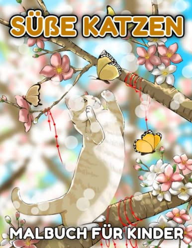 Süße Katzen Malbuch für Kinder: Entspannen Sie sich und genießen Sie die lustige Zeit mit 30 Malvorlagen entzückender Katzen im | Geschenke für Ihre Süßen zum Ausmalen
