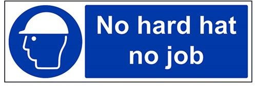 vsafety 41007bj-s No Hard Hat No Job Pflicht Schutzbekleidung Schild, selbstklebend, Landschaft, 450 mm x 150 mm, blau