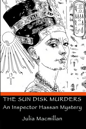 The Sun Disk Murders: An Inspector Hassan Mystery