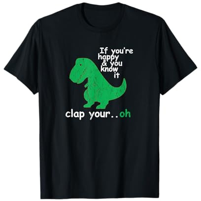 Si eres feliz y lo sabes, aplaude Camiseta
