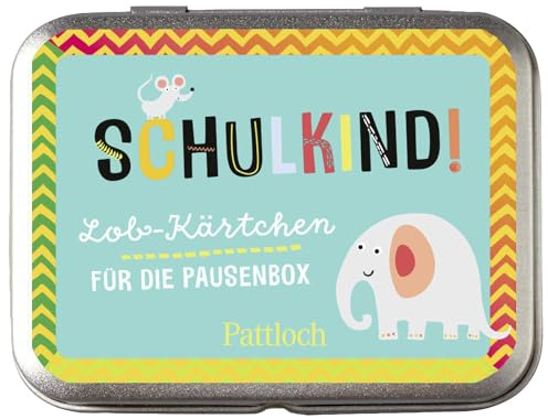 Schulkind! Lob-Kärtchen für die Pausenbox: Lobkarten für Erstklässler und Grundschüler (Kleine Geschenke zur Einschulung & für die Schultüte)