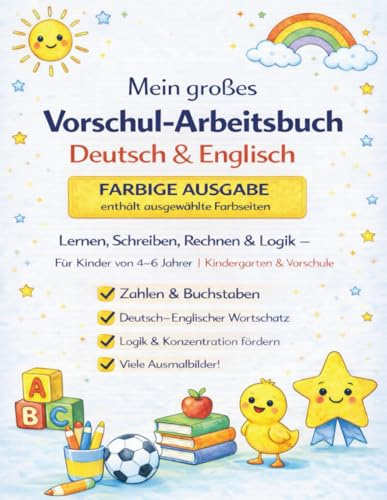 Mein großes Vorschul-Arbeitsbuch Deutsch & Englisch: Lernen, Schreiben, Rechnen & Logik – Für Kinder von 4–6 Jahren | Kindergarten & Vorschule