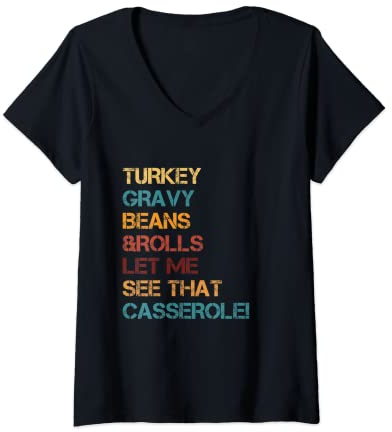 Femme Dinde Saucière et Rouleaux Let Me See That Cocotte T-Shirt avec Col en V