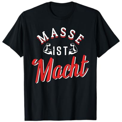 Masse ist Macht T-Shirt