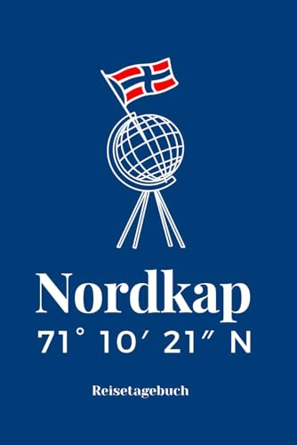 Reisetagebuch Nordkap: Meine Reise durch Norwegen