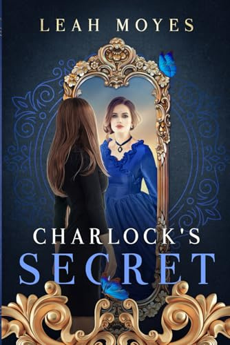 Charlock's Secret (Charlock Series, Band 1)