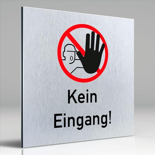Türschilder24 Aluminium Dibond Schild - Türschild • 120 x 120 x 3 mm • Verbote Hinweisschilder • 100% Made in Germany (Kein Eingang)