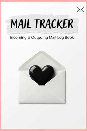 Mail Tracker: Log Book for Incoming & Outgoing Mail: 6x9 Inch | 120 Pages | Simple Mail Organizer & Record Keeper for Home, Office & Small Business