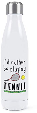 I'd Rather Be Playing Tennis Double Wall Water Bottle Insulated Stainless Steel Sports Drinks 500ml White