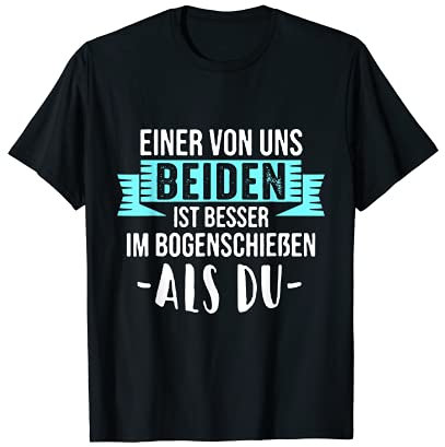 Bogensport - Bogenschießen - Bogenschütze ARCHER Geschenk T-Shirt