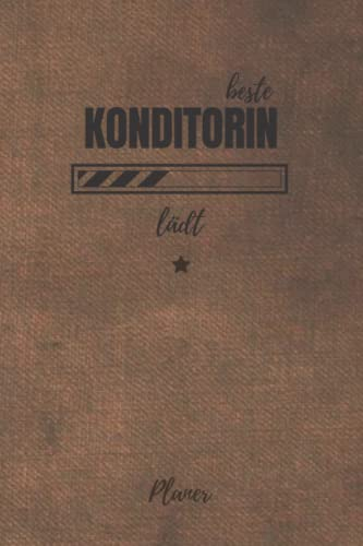 beste Konditorin lädt Planer: für die Ausbildung o. Weiterbildung | Perfekt für Frauen/Mädchen, die die schönsten Torten backen | Ausbildungsbeginn Geschenk