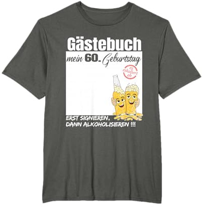 Gästebuch 60 Geburtstag Mann Frau Lustig 60. Geburtstag Deko T-Shirt
