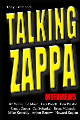TALKING ZAPPA: with Tony trombo