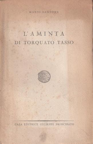 Sansone M. - L'AMINTA DI TORQUATO TASSO.
