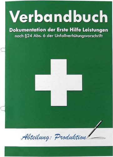 Verbandbuch für Arbeitstätten (DIN A5) - Seiten einzeln entnehmbar - DSGVO konform - Unfallbuch/Verbandsbuch GRÜN
