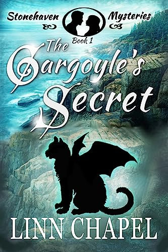 The Gargoyle's Secret: A Cozy Paranormal Mystery Novella (Stonehaven Mysteries Book 1)