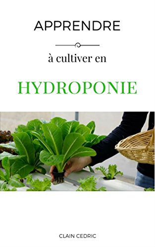 Apprendre à cultiver en hydroponie