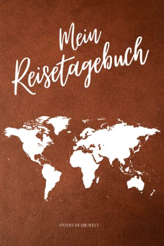 MEIN REISETAGEBUCH - Entdecke die Welt: Reisetagebuch zum Ausfüllen | Reisejournal zum Selberschreiben | Mit Platz zum Einkleben deiner Polaroidfotos ... | Hardcover ca. Din A5 | Cover 2 Leder braun