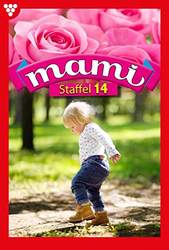 E-Book 1858 - 1867: Mami Staffel 14 – Familienroman