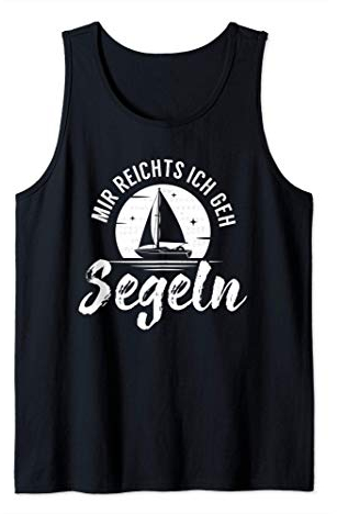 Segler Spruch Ich geh segeln Skipper Segelboot Geschenk Tank Top