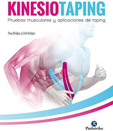 Kinesiotaping: Pruebas musculares y aplicaciones de taping (Color) (Fisioterapia Manual) (Spanish Edition)