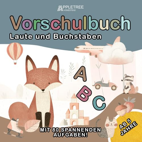 Vorschulbuch Laute und Buchstaben: Lernen leicht gemacht – Silben, Schwungübungen, Buchstaben und Laute für Vorschulkinder ab 5 Jahren, farbige bunte Seiten