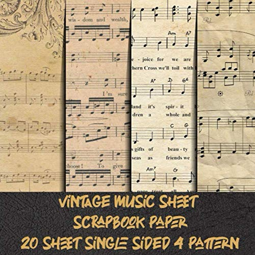 vintage music sheet scrapbook paper 20 sheet single sided 4 pattern: old music note craft paper for scrapbooking & decorative antique pads collection ... invitation & collage & decoupage projects