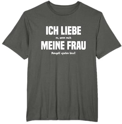 T-Shirt Minigolf - Minigolfer Minigolfplatz Mini Golf Spruch T-Shirt