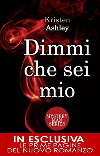 Dimmi che sei mio (Mystery Man Vol. 2)