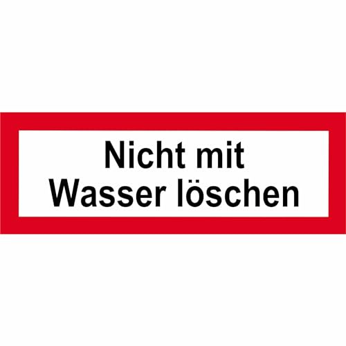 Indigos UG - Schild Brandschutz Nicht mit Wasser löschen - 29,70 cm x 10,50 cm - Warnung - Sicherheit - Hotel, Firma, Haus - Aluverbundplatte 3mm - Hinweisschild - Warnschild