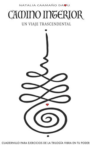CAMINO INTERIOR: UN VIAJE TRASCENDENTAL