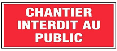 Panneau Chantier interdit au public - Rigide 330x200mm - 4160665