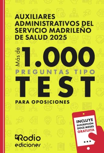 Auxiliares Administrativos del Servicio Madrileño de Salud 2025. Más de 1.000 preguntas Tipo Test para oposiciones