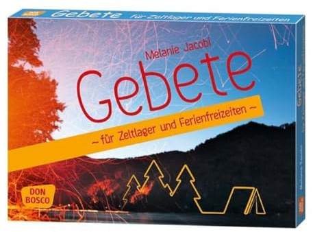 Gebete für Zeltlager und Ferienfreizeiten