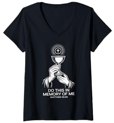 Femme Eucharistie Calice Matthieu 26:28 Communion chrétienne T-Shirt avec Col en V