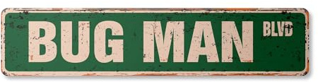 Bug Man Vintage Aluminum Street Sign Insect pest Control Exterminator Guy Rustic Metal tin | Indoor/Outdoor | 18 Wide
