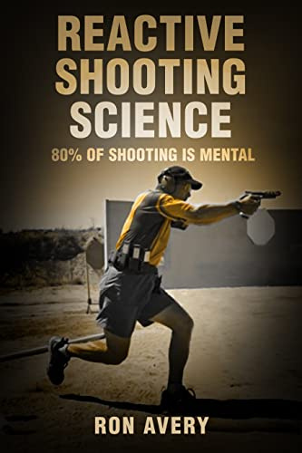 Reactive Shooting Science: 80% of Shooting is Mental