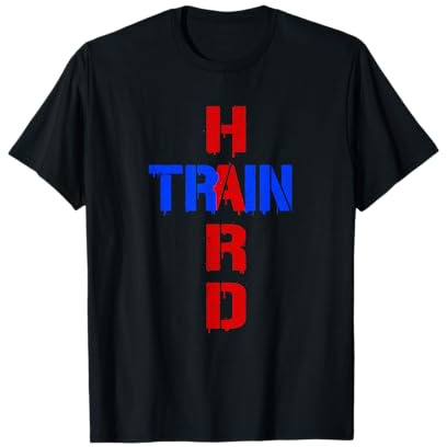 Train Hard Cross for Power Lifter Bodybuilder Fitness Freaks T-Shirt