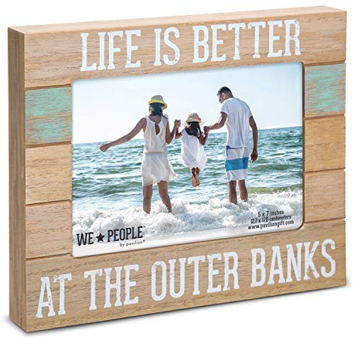 Pavilion Gift Company - 67478 5x7 Inch Self Standing Picture Frame Life is Better at The Outer Banks, 5x7, Brown