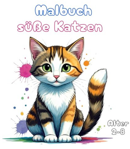 Süße Katzen Malbuch für Kinder von 2 bis 8 Jahren, 50 kreative und abwechslungsreiche Malvorlagen mit kleinen und großen Katzen zum Ausmalen und Gestalten, ideal auch als Geschenk