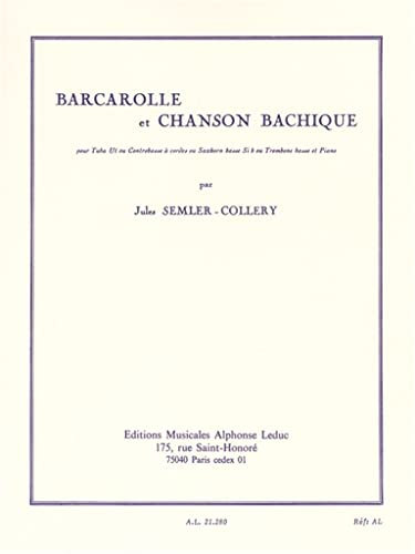 Barcarolle et Chanson Bachique pour Tuba Ut ou Contrebasse à cordes basse Si b ou Trombone basse et Piano