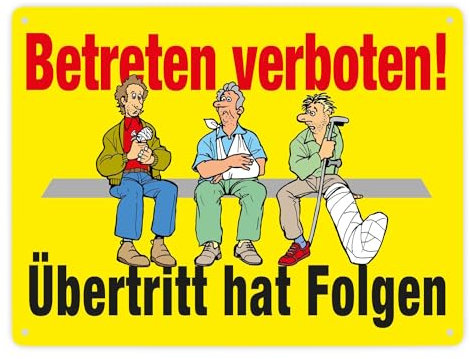 Betreten verboten Metallschild XXL in 28x38 cm in gelb mit Spruch Übertritt hat Folgen ein praktisches Warnschild verboten lustiges Schild Comicstil
