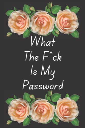 What the fuck is my password: A Password Tracker So You Can Log Into Your Shit Without Brain Farts, log into my account, change my home address, order status my account