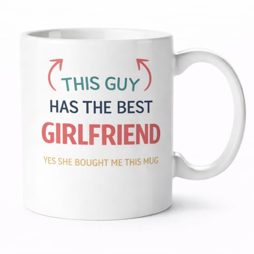 This Guy Has the Best Girlfriend – Funny Boyfriend Mug Gift from Girlfriend